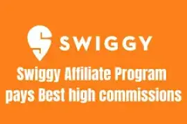 Swiggy [android, CPA] IN Affiliate Program