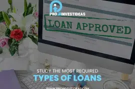 Study the most required types of Loans - Proinvest