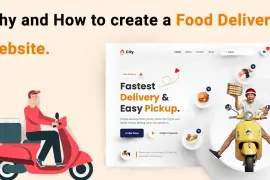 Why and How To Make Food Delivery Website?
