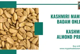 Buy Kashmiri Mamra Badam Online from MPD