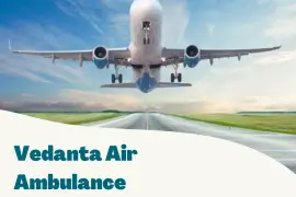 Acquire Vedanta Air Ambulance services in Siliguri