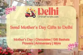 Send Flowers for Mother's Day to Delhi