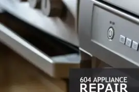 604 Appliance Repair - Coquitlam