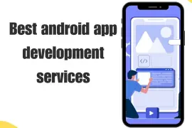 best android app development services