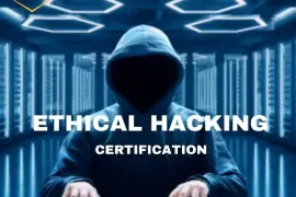 ETHICAL HACKING CERTIFICATION